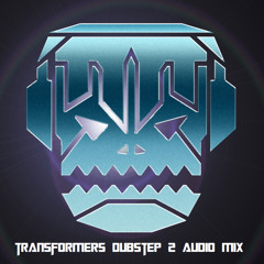 Transformers Dubstep 2 Audio Mix