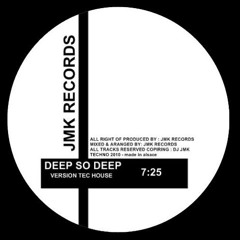 JMK - DEEP so DEEP (original mix) extrait