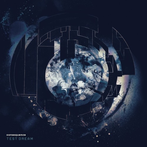 Consequence - Test Dream - EXITCD / LP010 - Preview Mix