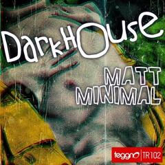 DarkHouse ( Original Mix ) - Teggno Records