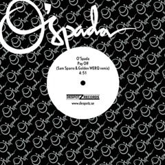 O´Spada - Pay Off ( L-Wiz Remix )