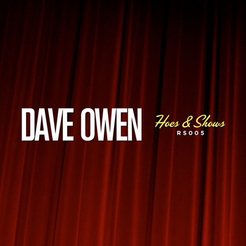 Dave Owen - Hoes & Shows EP Minimix