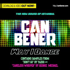 Can Bener - Way I Dance (Original Mix)