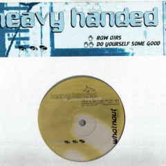 Heavy Handed - Raw Airs