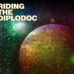 Riding the Diplodoc - Across the glade