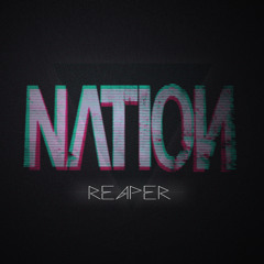 Nation -  Reaper (Original Mix)