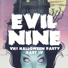 Evil Nine's VHS Halloween Party Vol. 4 [2011]