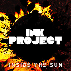 Ink Project - Inside The Sun (plus remixes)