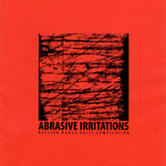 VA - Abrasive Irritations