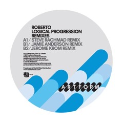 Roberto - Logical Progression (Steve Rachmad Remix) - Artform Records