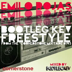 Emilio Rojas - The Bootleg Kev Cornerstone #143 Freestyle