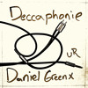Deccaphonie (Matt Busse & Unofficial Remix) - Daniel Greenx - Snip Deccaphonie (Matt Busse & Unofficial Remix) - Daniel Greenx - Snip