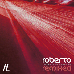 Roberto - The Land of the Midnight Sun (Samuel L Session Remix) - Affin recs
