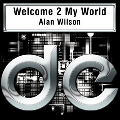 Alan Wilson - Welcome 2 My World