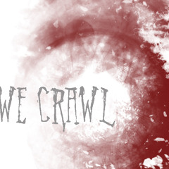 we crawl (shrinkingworld remix)