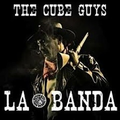 The Cube Guys - La Banda - Tamashi Remix