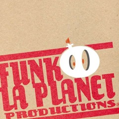 Funk la planet 008: Funk la planet Allstars "You gave me love" (8 am mix)