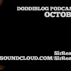 SirReal - Doddiblog Podcast Vol.006 (October 2011)