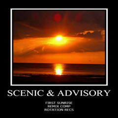 Scenic & Advisory - First Sunrise (amptek Remix)