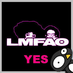 LMFAO - Yes (Auterra Remix)