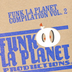 Funk la planet: Funk la planet Vol.2