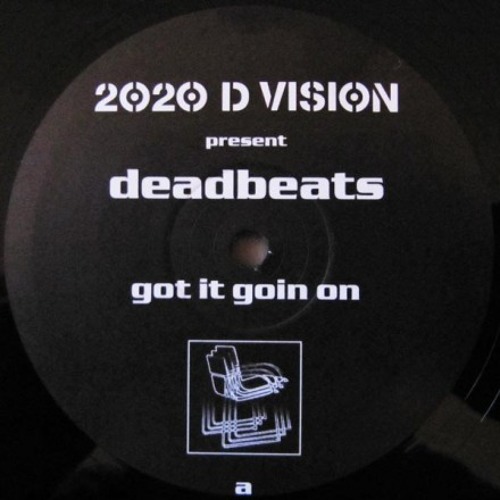 Deadbeats - Got It Going On (Aim Remix)