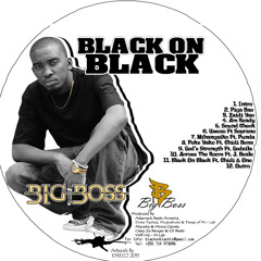 Black On Black - Big Boss Feat. Chidi Benz, One The Incredible (Radio Version)