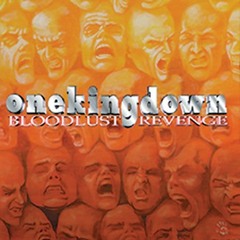 One King Down - More Hate Than Fear
