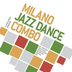 NuJazz | Milano Jazz-Dance Combo - Much More feat. Colonel Red