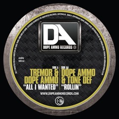Tremor & Dope Ammo - All I Wanted