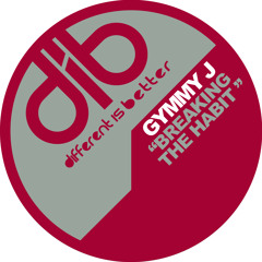 GYMMY J - BREAKING THE HABIT (ORIGINAL MIX) dib006