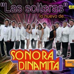LA SONORA DINAMITA LAS SOLTERAS
