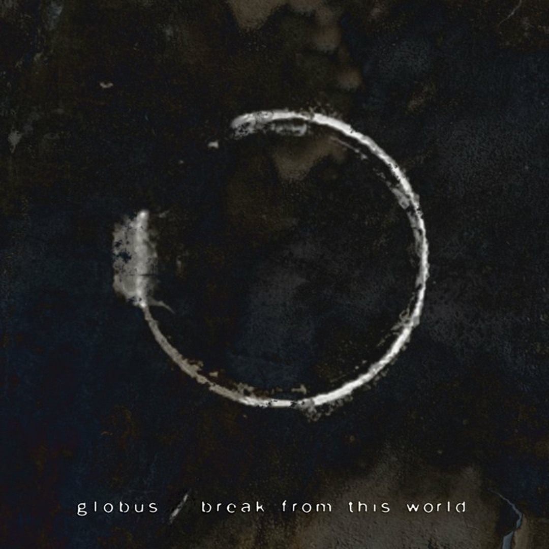 洋楽 globus / break from this world Doomsday Stream Globus | Listen to Break From This World playlist