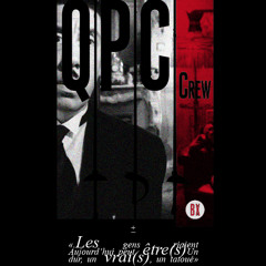 QPC crew - Les être(s) vrai(s)