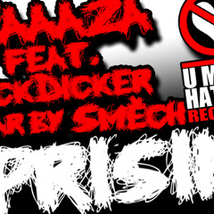 Maaaza feat. KickDicker, Směch - Uprising
