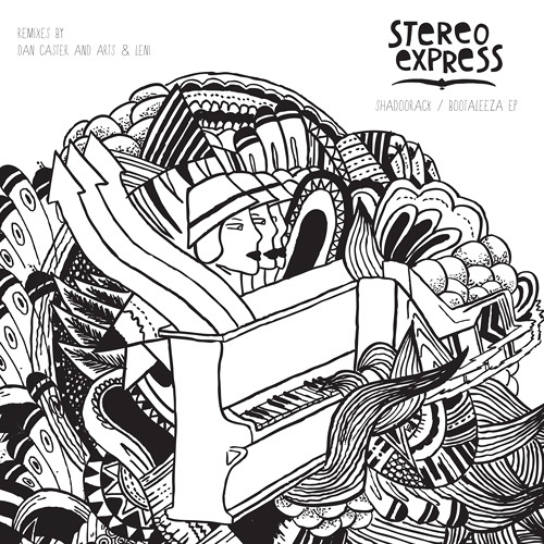 Stereo Express "Shadoorack" Dan Caster Remix