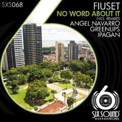 FIUSET NO WORD ABOUT ANGEL NAVARRO REMIX