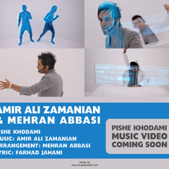 Amir Ali Zamanian & Mehran Abbasi - Pishe Khodami (Deejay Edit)
