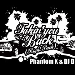 101 PhantomX & DJD - Takin You Back (RightBack) Original Mix