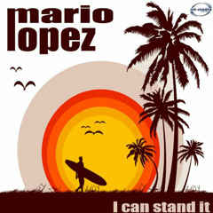 Mario Lopez - I Can Stand It