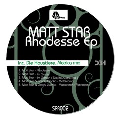 SPR002 Matt Star - Im Garten ( Die Haustiere rmx ) CUT