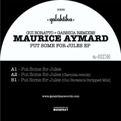 Maurice Aymard - Put Some For Jules (Gui Boratto remix)