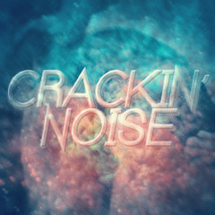 The Cocksuckers ft. Brain Crusher- Crackin' Noise (Original Mix)