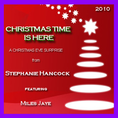 Christmas Time Is Here (featuring Miles Jaye) - Stephanie Hancock