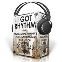 I-Got-Rhythm-Jazz-Backing-Track-In-Bb-120-1-Minute-Sample