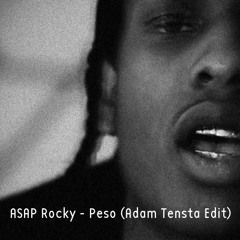 ASAP Rocky - Peso (Adam Tensta Edit)