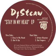 DJ Steaw - Stay In My Head EP (Sample of 4 tracks)