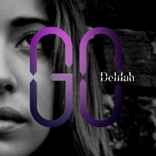 Delilah - Go
