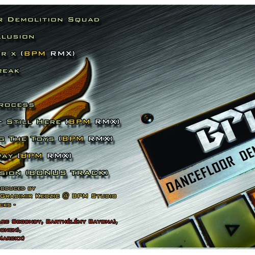 1. BPM - Dancefloor Demolition Squad FINAL MASTER DEMO 192kbps