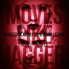 Maroon 5 & Christina - Moves Like Jagger (Nate Remix)